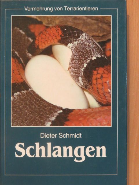 Dr. Dieter Schmidt - Schlangen [antikvár]
