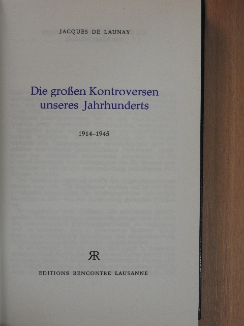 Jacques de Launay - Die großen Kontroversen unseres Jahrhunderts 1914-1945 [antikvár]