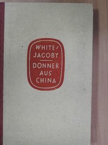 Annalee Jacoby - Donner Aus China [antikvár]