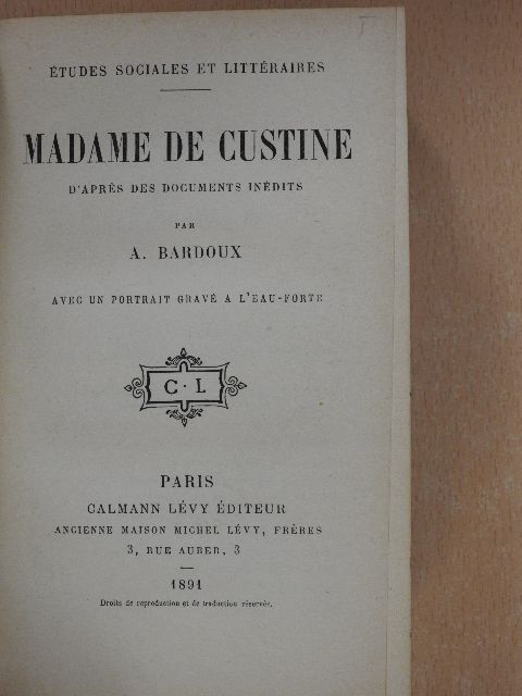 A. Bardoux - Madame de Custine [antikvár]