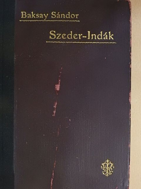 Baksay Sándor - Szeder-indák [antikvár]