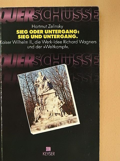 Hartmut Zelinsky - Sieg oder Untergang: Sieg und Untergang [antikvár]