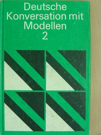 Johannes Wenzel - Deutsche Konversation mit Modellen 2. [antikvár]