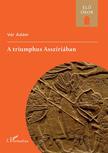 Vér Ádám - A triumphus Asszíriában
