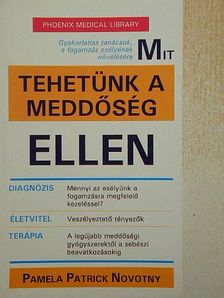 Pamela Patrick Novotny - Mit tehetünk a meddőség ellen? [antikvár]