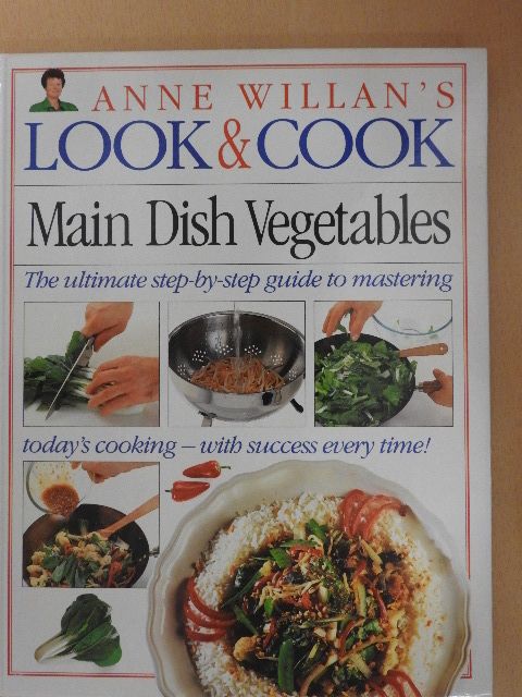Anne Willan - Main Dish Vegetables [antikvár]