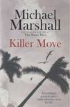 MARSHALL, MICHAEL - Killer Move [antikvár]