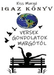 Margó Kiss - Versek, gondolatok Margótól [eKönyv: epub, mobi]