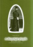 SZABÓ ZOLTÁN - A díszpolgár püspök [antikvár]