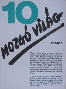 Almási Miklós - Mozgó Világ 2004. október [antikvár]