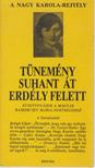 Erdélyi Lili Ada - Tünemény suhant át Erdély felett [antikvár]