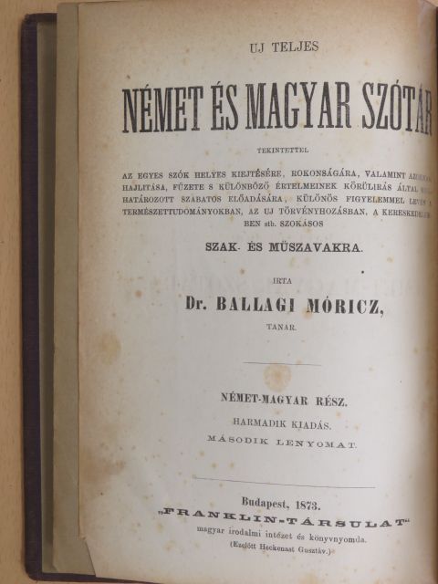 Dr. Ballagi Mór - Uj teljes német és magyar szótár/Német-magyar pót-szótár [antikvár]