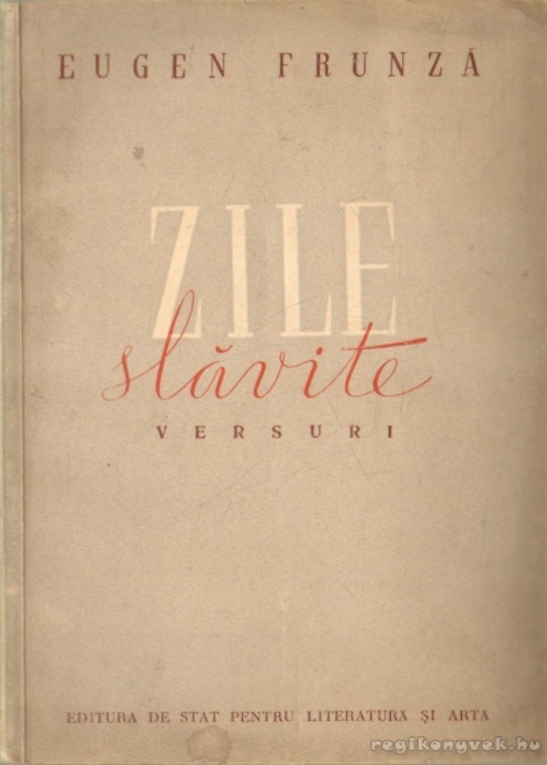 Frunzá, Eugen - Zile slávite [antikvár]