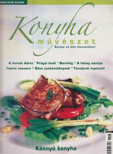 Komáromi Zoltán - Konyhaművészet 2004. Első kiadás [antikvár]