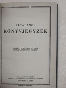 Általános könyvjegyzék 1947. [antikvár]