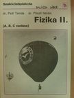 Dr. Paál Tamás - Fizika II. [antikvár]