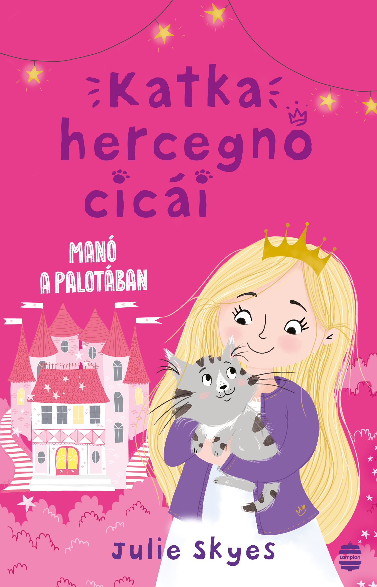 Julie Sykes - Katka hercegnő cicái 1. - Manó a palotában