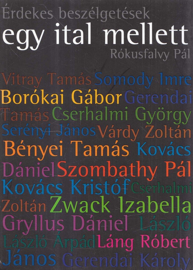 Rókusfalvy Pál - Érdekes beszélgetések egy ital mellett [antikvár]