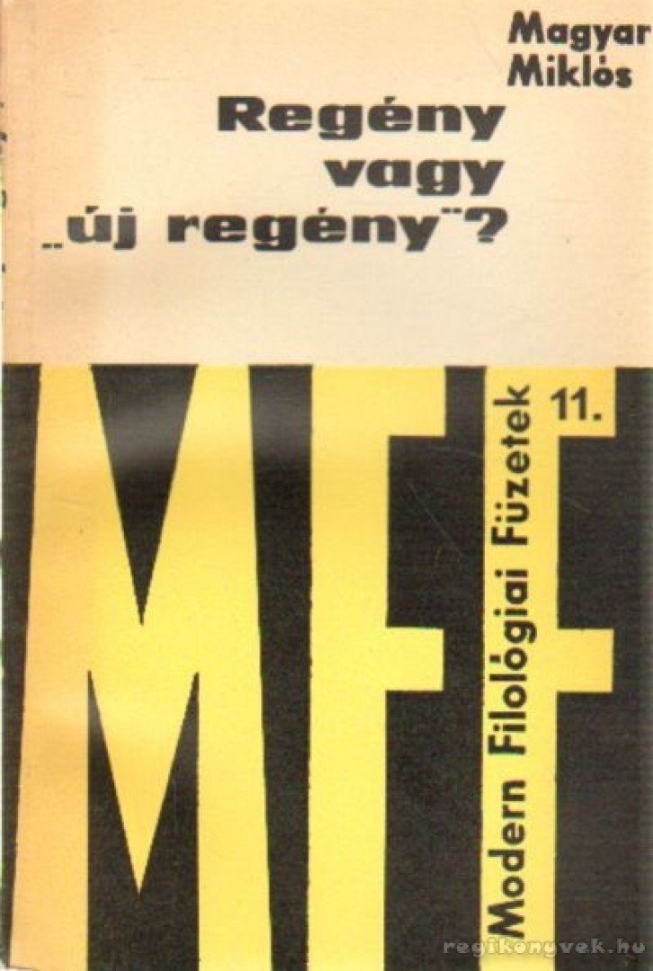 Magyar Miklós - Regény vagy új regény? [antikvár]