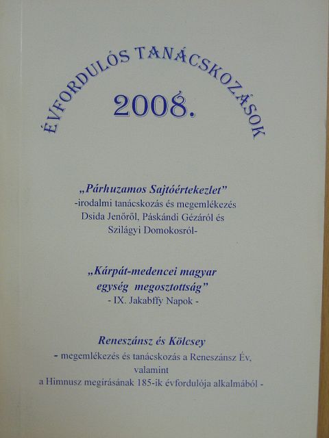Balogh Béla - Évfordulós tanácskozások 2008 [antikvár]