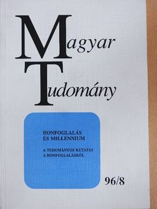 Bálint Csanád - Magyar Tudomány 1996. augusztus [antikvár]