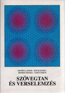 Petőfi S. János, Bácsi János, Benkes Zsuzsa, Vass László - Szövegtan és verselemzés [antikvár]