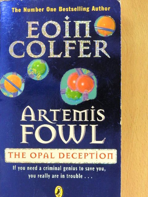 Eoin Colfer - Artemis Fowl - The Opal Deception [antikvár]