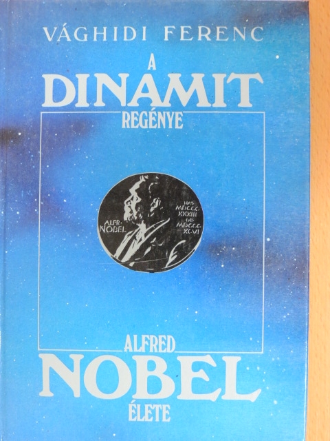 Vághidi Ferenc - A dinamit regénye [antikvár]