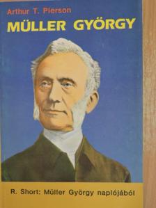 Arthur T. Pierson - Müller György/Müller György naplójából [antikvár]