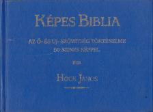 Hock János - Képes Biblia (reprint) [antikvár]