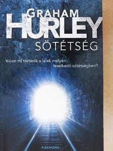Graham Hurley - Sötétség [antikvár]