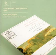 A VENETIAN CORONATION 1595 CD McCREESH