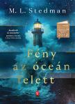 M. L. Stedman - Fény az óceán felett [eKönyv: epub, mobi]