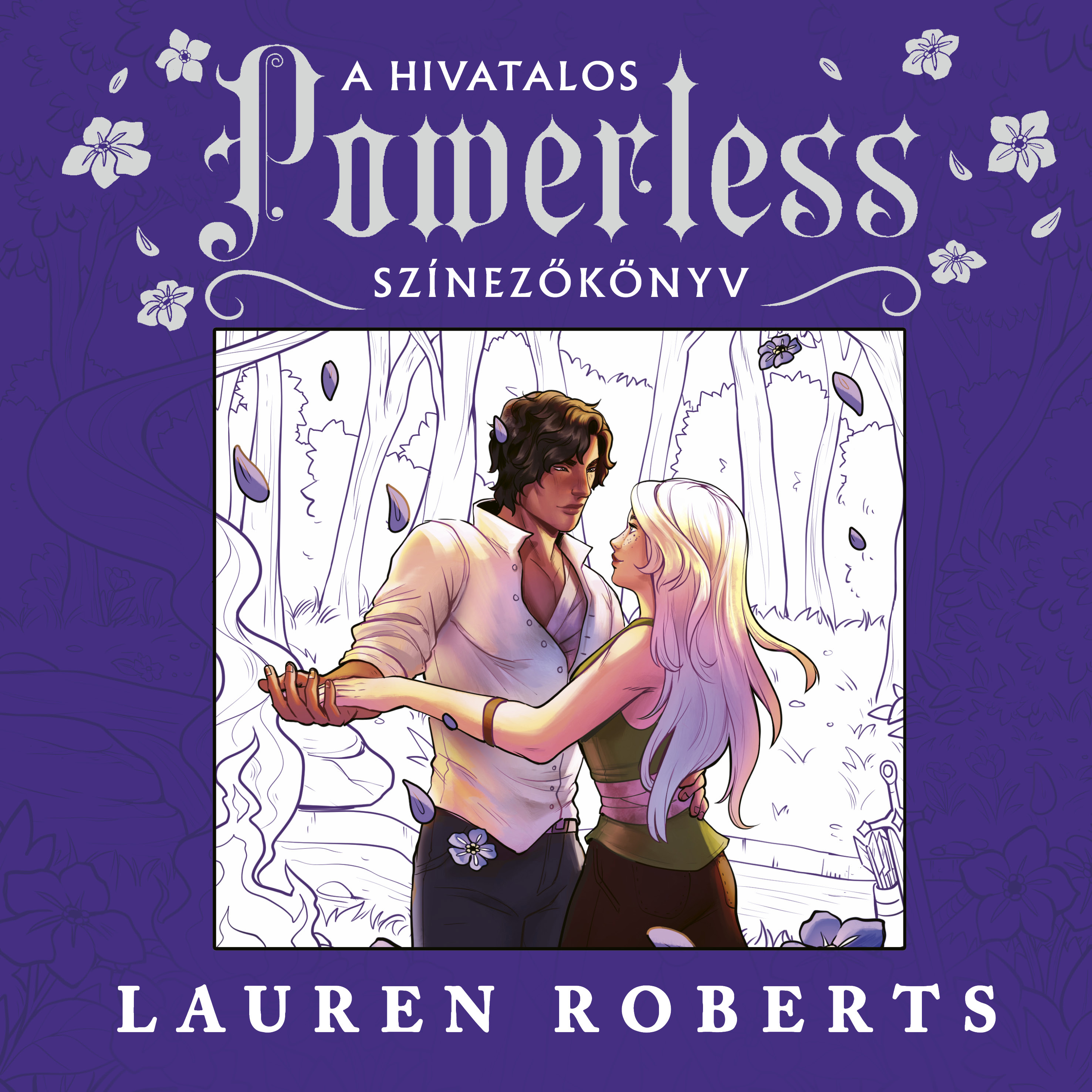 Lauren Roberts - A hivatalos Powerless-színezőkönyv