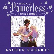 Lauren Roberts - A hivatalos Powerless-színezőkönyv