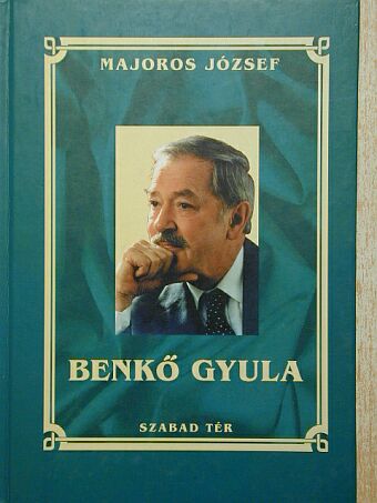 Majoros József - Benkő Gyula  [antikvár]