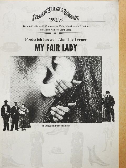 Alan Jay Lerner - My Fair Lady [antikvár]