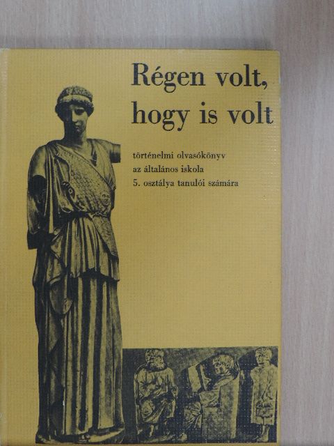 Filla István - Régen volt, hogy is volt [antikvár]