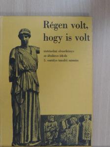 Filla István - Régen volt, hogy is volt [antikvár]