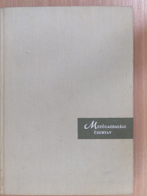 Dr. Dobos Károly - Mezőgazdasági üzemtan [antikvár]