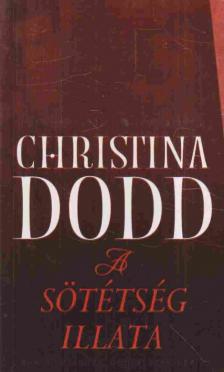 Christina Dodd - A sötétség illata [antikvár]