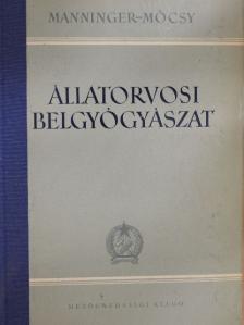 Manninger Rezső - Állatorvosi belgyógyászat II. [antikvár]