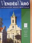 Bartyik Jenő - Látnivalók Békés megyében [antikvár]