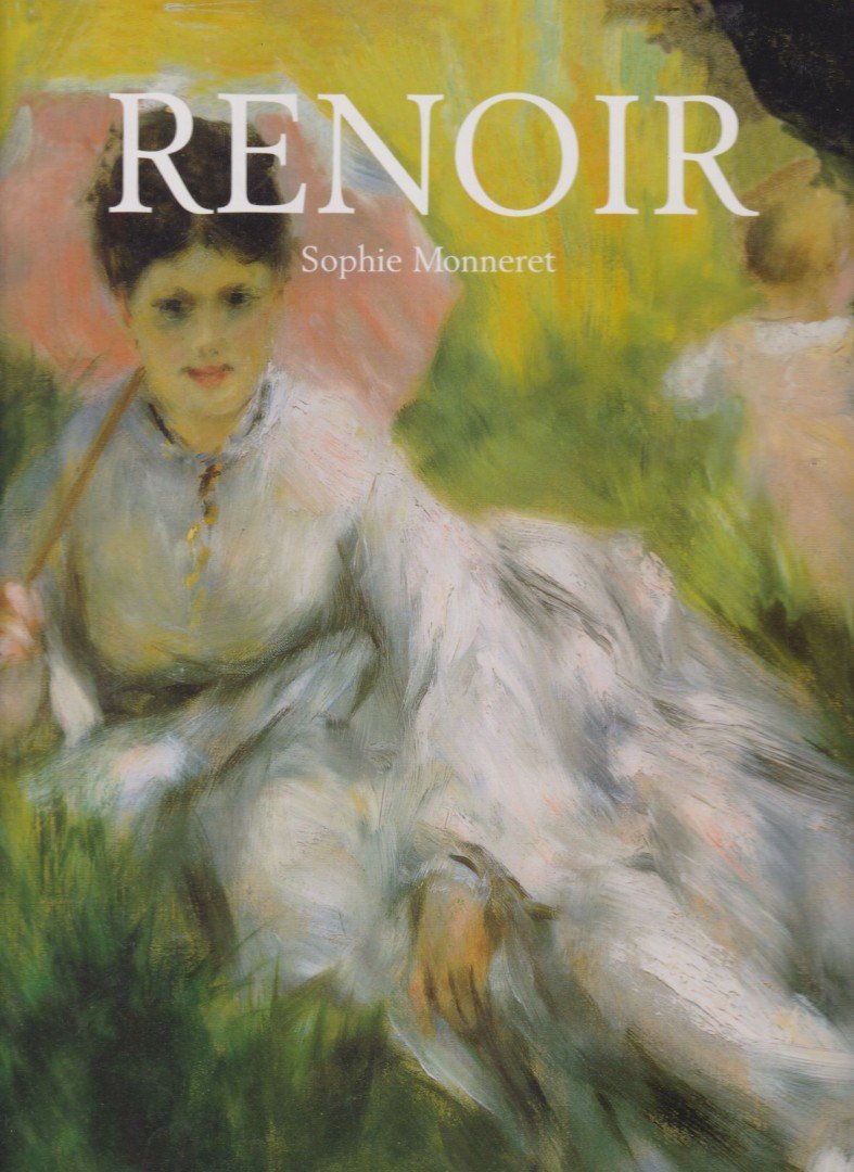 Sophie Monneret - Renoir [antikvár]