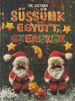 Süssünk együtt, gyerekek [antikvár]