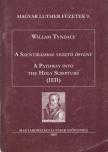 Willam Tyndale - A Szentíráshoz vezető ösvény [antikvár]