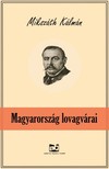 Mikszáth Kálmán - Magyarország lovagvárai [eKönyv: epub, mobi]
