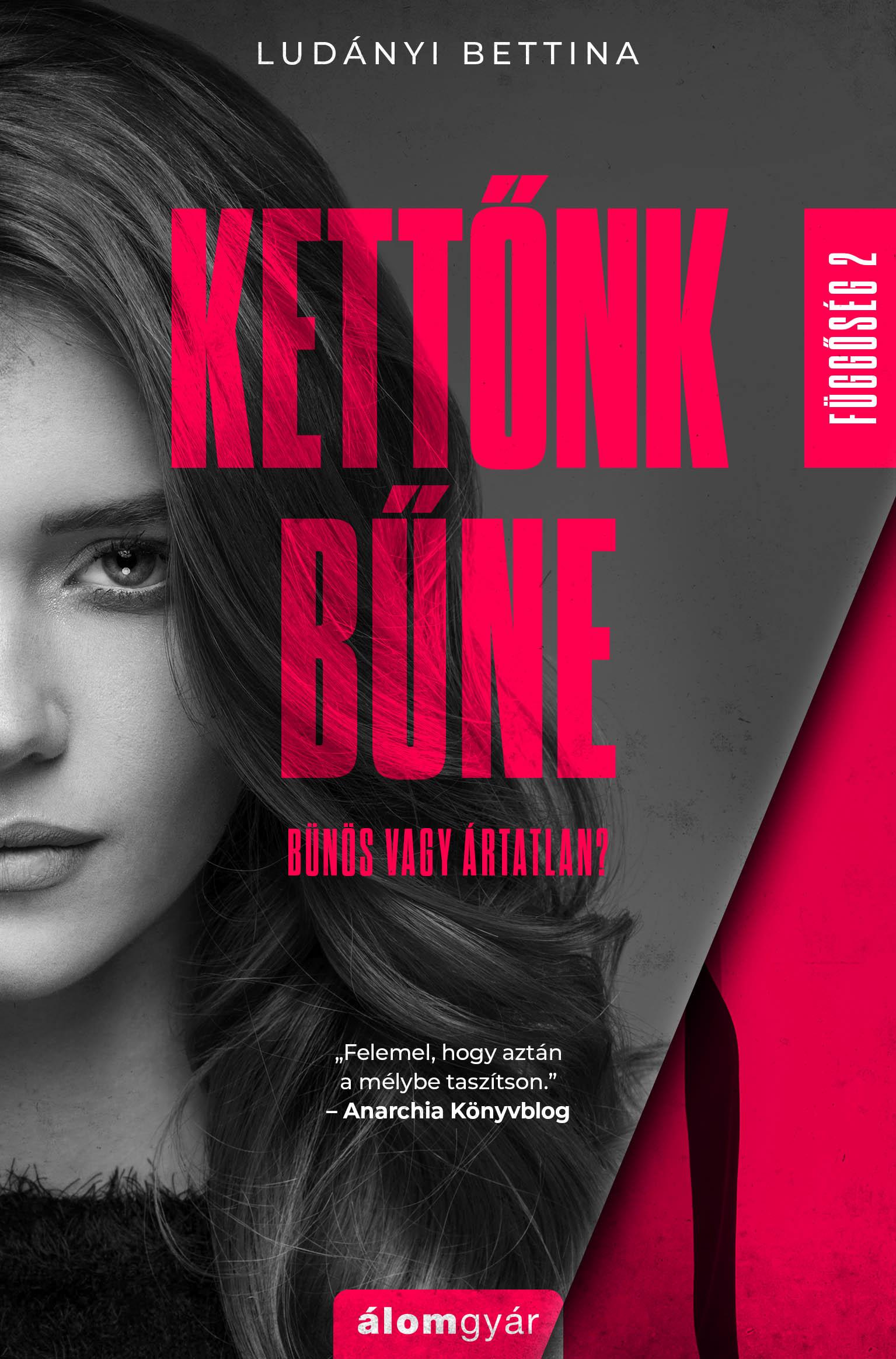 Ludányi Bettina - Kettőnk bűne - Függőség 2.