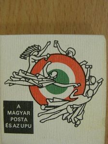 A Magyar Posta és az UPU (minikönyv) [antikvár]