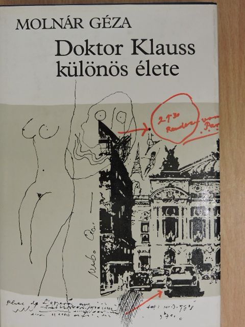 Molnár Géza - Doktor Klauss különös élete [antikvár]
